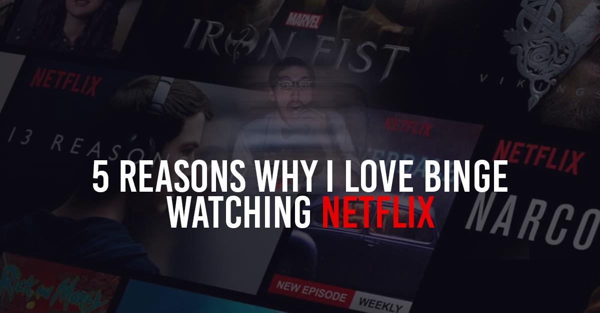 Why I love Netflix